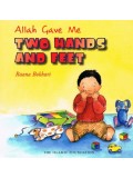 Allah Gave Me Two Hands and Feet